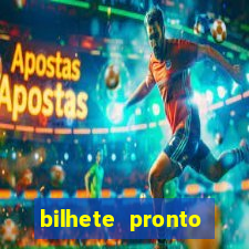 bilhete pronto futebol hoje